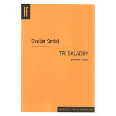 Dezider Kardoš: Three Pieces for violin and pianop; Op. 15