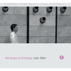 Ivan Šiller: Old Boys Anthology CD
