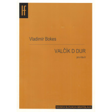 Vladimír Bokes: Valse in D Major for piano (2002)