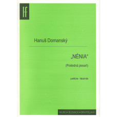 Hanuš Domanský: Nenia (The Last Song) for large orchestra