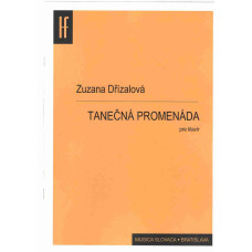 Zuzana Dřízalová: Tanečná promenáda, pre klavír