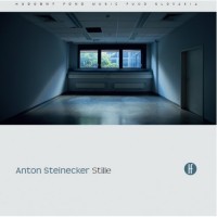 Anton Steinecker: Stille CD